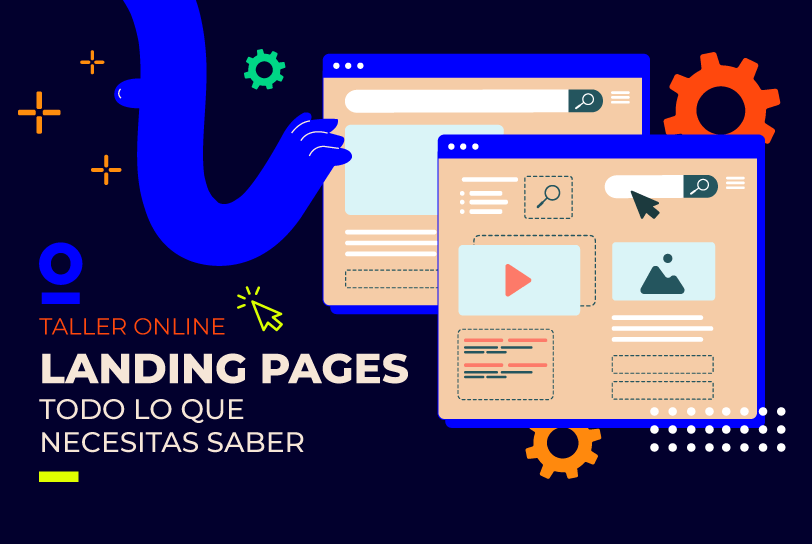 Landing Pages: aplicaciones y buenas prácticas – Taller Online