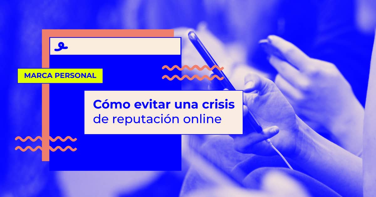evitar una crisis de reputación online