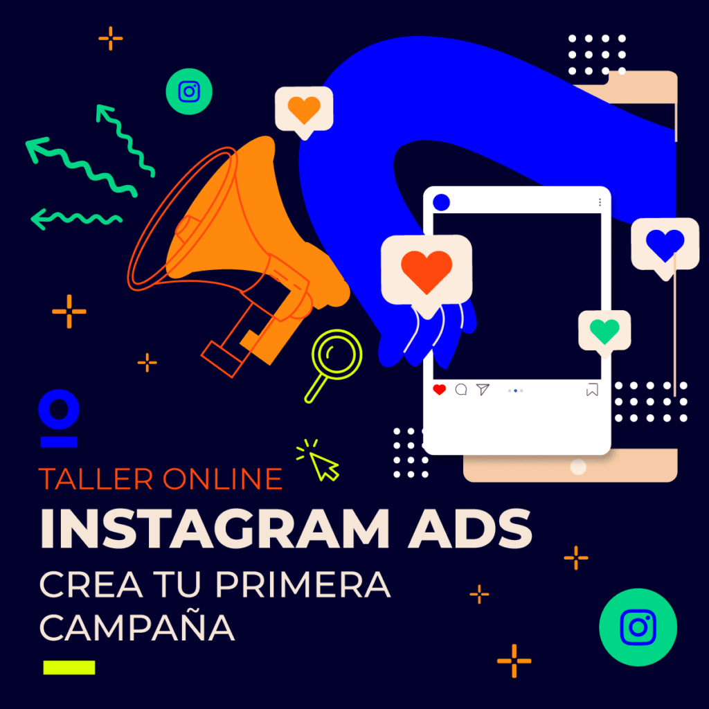 Taller de Instagram Ads Online [grabación]: crea tu primera campaña [Precio: 25€]