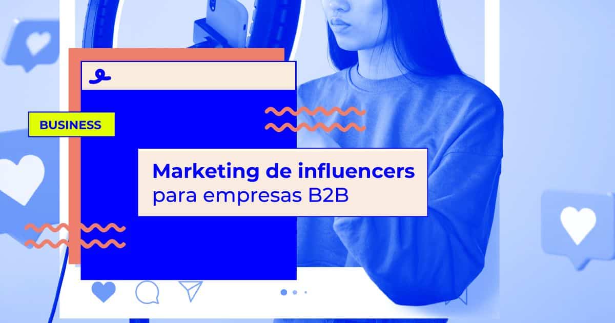 marketing de influencers para empresas b2b